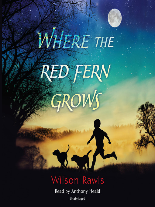 Wilson Rawls创作的Where the Red Fern Grows作品的详细信息 - 可供借阅